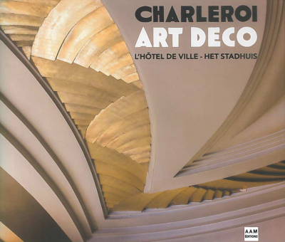 charleroi_art_deco_lhotel_de_ville_couverture